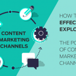 Guest Post: How to Effectively Explore the Power of Content Marketing Channels by Jyoti Bhandari
